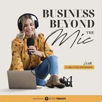 Business Beyond the Mic
