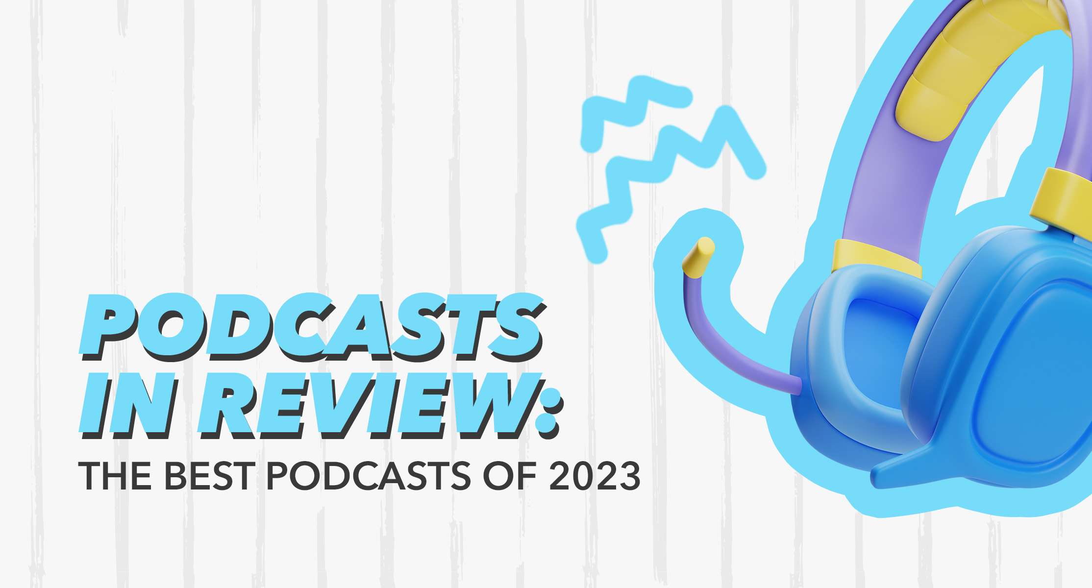 best podcasts of 2023